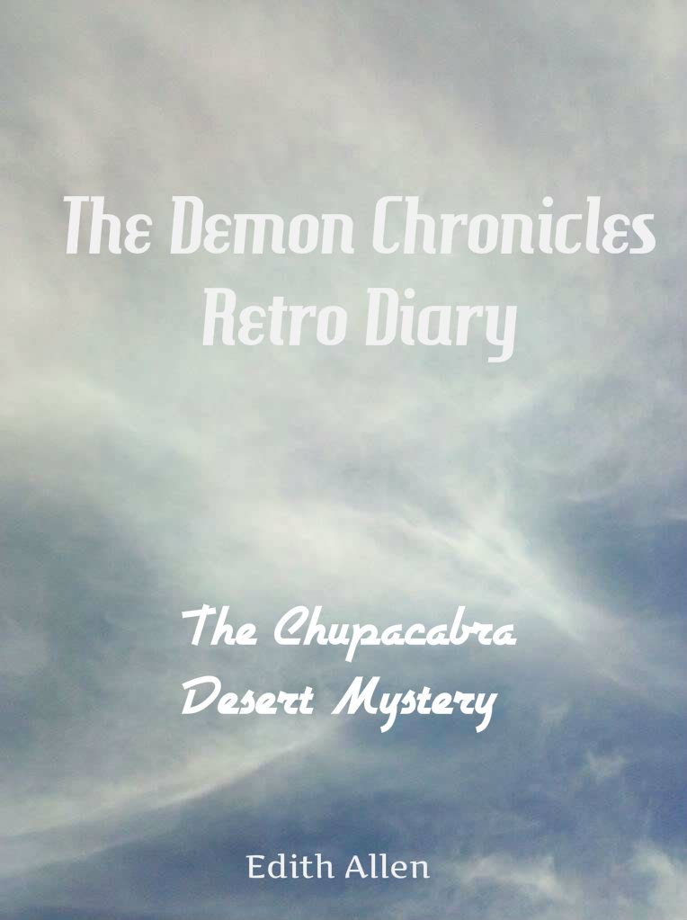 Demon Chronicles Retro Diary Chupacabra Desert Mystery