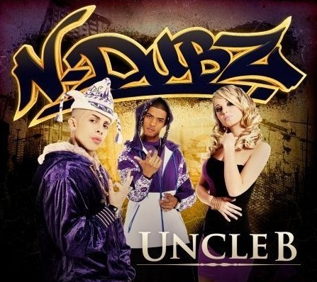 N-Dubz - Uncle B 2008. Label..: UMTV Release.Type.: Album Genre.