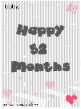 x HAPPY 52MTHS x