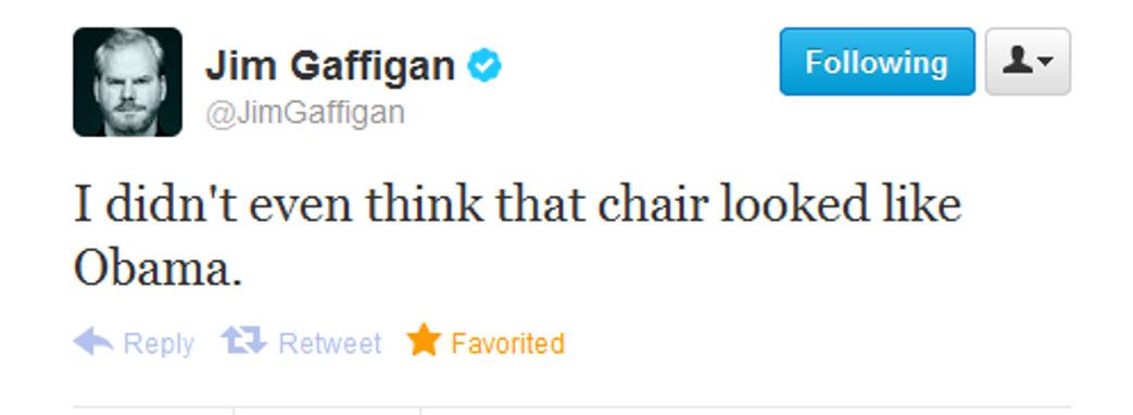 A tweet from Jim Gaffigan stating 'I didn't even think that chair looked like Obama.'