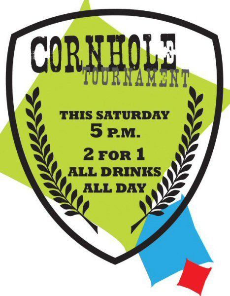Cornhole Tournament This Saturday 5:00 P.M.